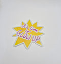 Sticker "it's time to glow up"