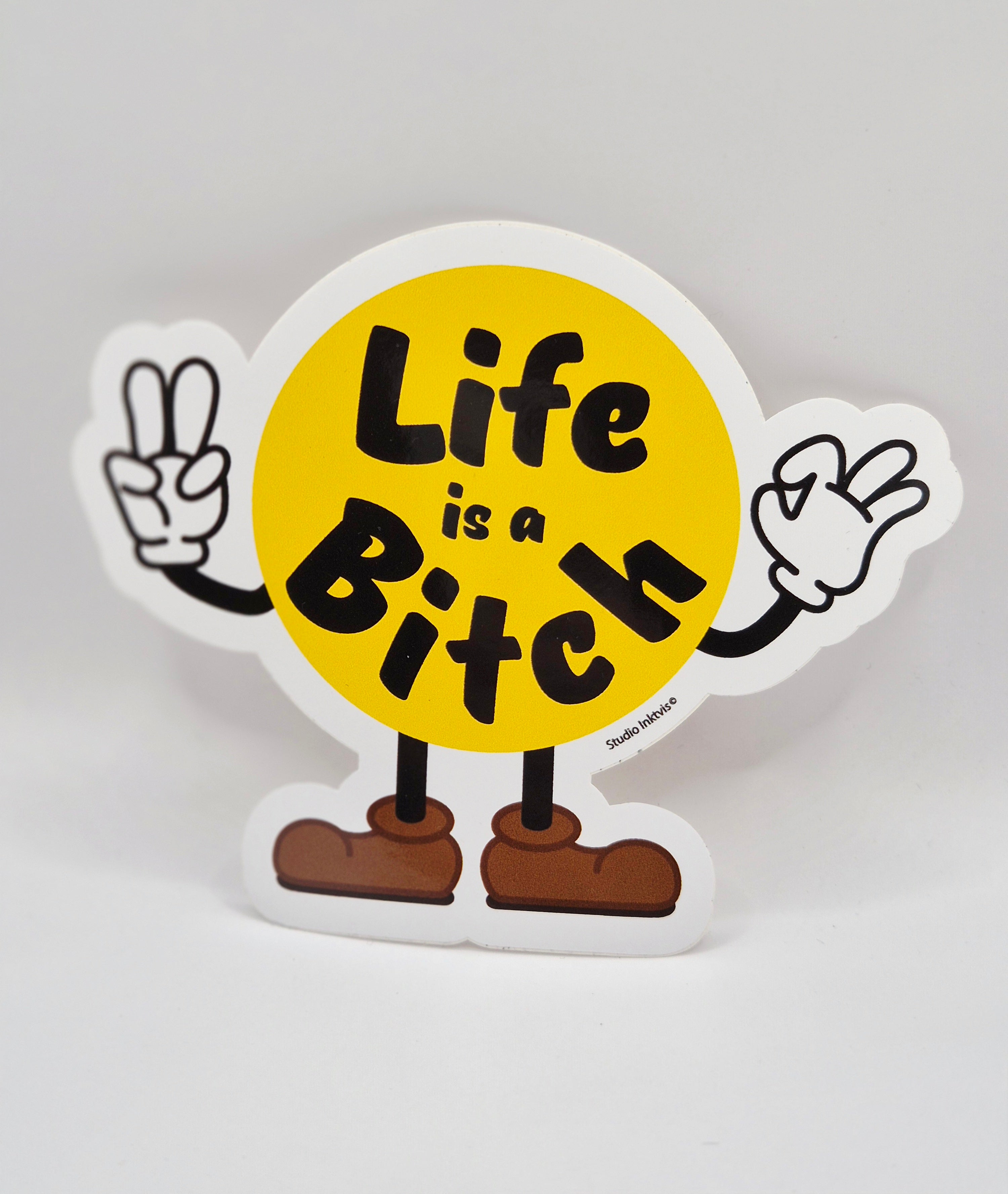 Sticker "Life is a bitch"